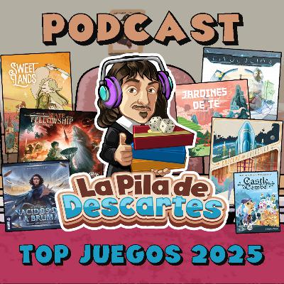 La Pila de Descartes #79 - TOP Lo Mejor de 2025