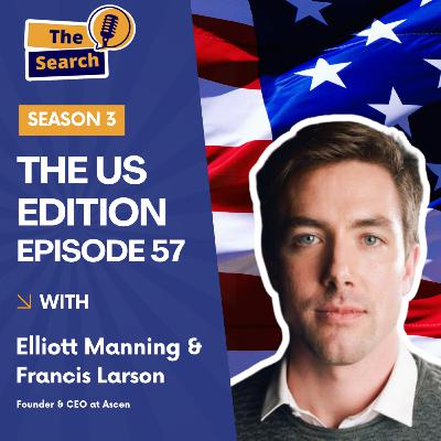 The Search Podcast - Season 3, Episode 57: Francis Larson, Founder and CEO at Ascen The Search Podcast - Season 3, Episode 57: Francis Larson, Founder and CEO at Ascen