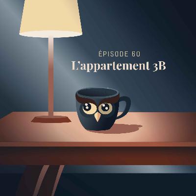 Episode 60 : L'appartement 3B