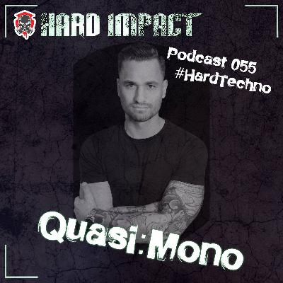 HardTechno Mix | by Quasi:Mono | April 2022 | Hard Impact