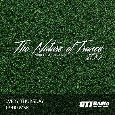 Saryan - The Nature of Trance 100 Part 1 : Special Uplift (18.06.2021) Saryan - The Nature of Trance 100 Part 1 : Special Uplift (18.06.2021)
