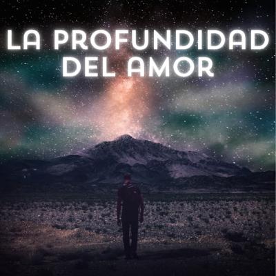 #1 - La profundidad del amor #1 - La profundidad del amor