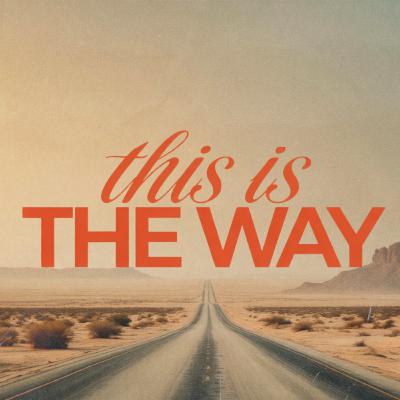 This is the Way Pt. 5 This is the Way Pt. 5