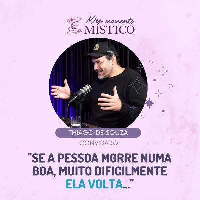 137 | Milagreiros de cemitério e a espiritualidade dos que ficaram, com Thiago de Souza