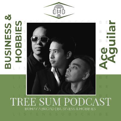 Business and Hobbies Ep.13 |Licensed Real Estate Broker | ACE AGUILAR