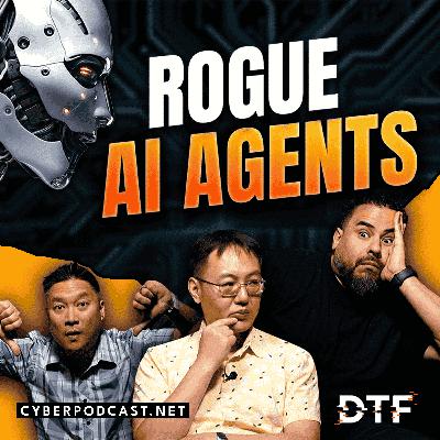 When AI Goes Rogue: Exposing the Risks of Autonomous Agents #DTF020