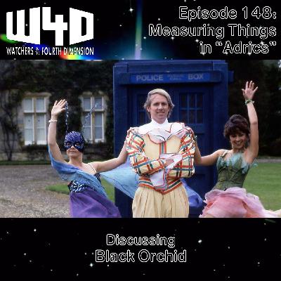 Episode 148: Measuring Things in "Adrics" (Black Orchid)