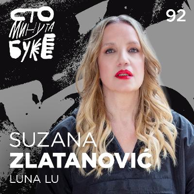 Suzana Zlatanović Luna Lu - novinarka i spisateljica I Sto minuta buke 092