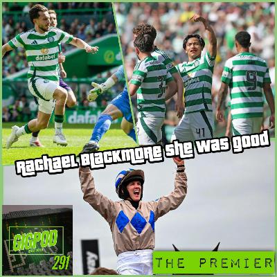 GIGPOD EP  291: RACHAEL BLACKMORE SHE WAS GOOD