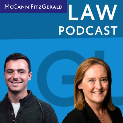 GradLife Law Ep 6 - Catherine Deane, Partner and Chair at McCann FitzGerald