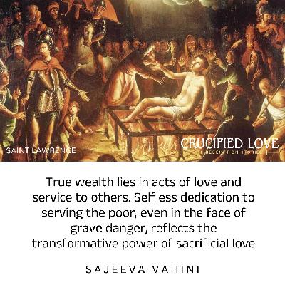 Saint Lawrence: A Testimony of Generosity and Faith Amidst Persecution
