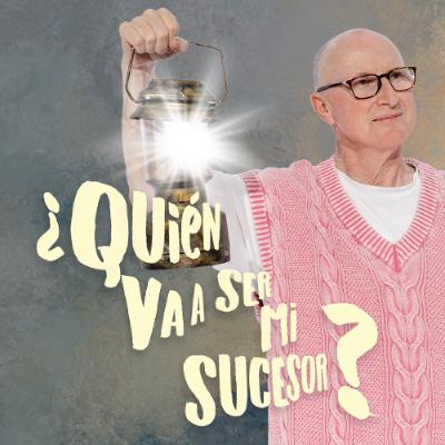 ¿Quién va a ser mi sucesor? - Andrés Corson