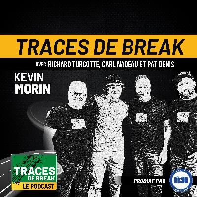 Kevin Morin : Champion de drift et roi de la glisse! | Traces De Break - S02É19