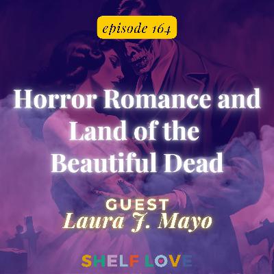 Horror Romance and Land of the Beautiful Dead