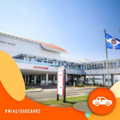 Minuto do Carro - Honda faz investimento bilionário para modernizar e ampliar fábrica de motocicletas