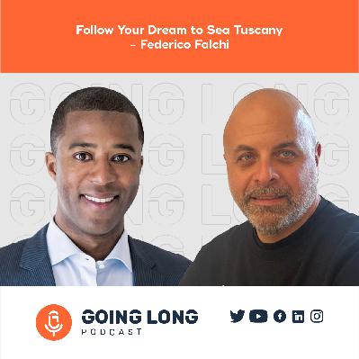 Episode 594: Follow Your Dream to Sea Tuscany - Federico Falchi Episode 594: Follow Your Dream to Sea Tuscany - Federico Falchi