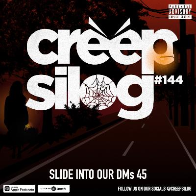 #144 - Slide Into Our DMs 45