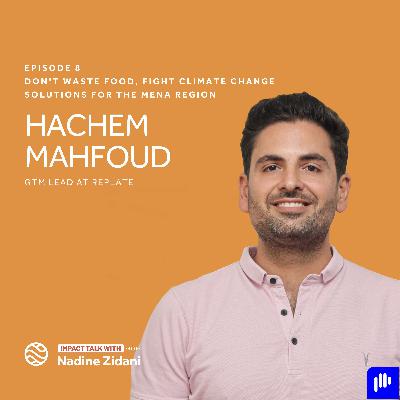 #17-Don't Waste Food, Fight Climate Change: Solutions for the MENA Region #17-Don't Waste Food, Fight Climate Change: Solutions for the MENA Region