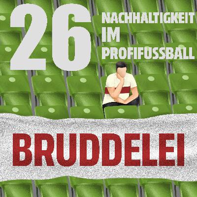#26 - Nachhaltigkeit im Profifussball #26 - Nachhaltigkeit im Profifussball
