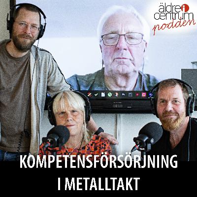 Avsnitt 15: Kompetensförsörjning i metalltakt Avsnitt 15: Kompetensförsörjning i metalltakt