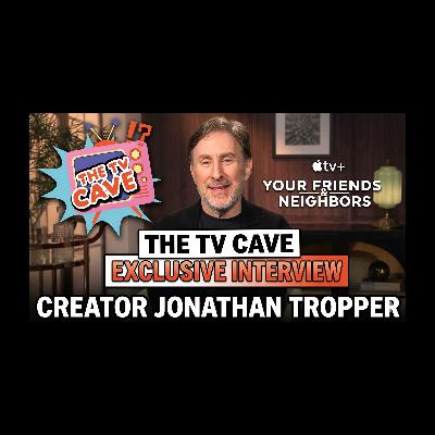 Interview - Jonathan Tropper - Your Friends & Neighbors Creator