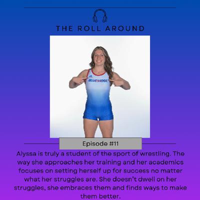 Episode #11 Be A Student Of the Sport An Interview with Alyssa Mahan Episode #11 Be A Student Of the Sport An Interview with Alyssa Mahan