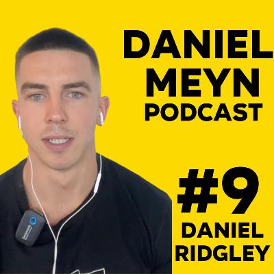 #9 - Daniel Ridgley: Working out for mental health, building a business and inspiring others #9 - Daniel Ridgley: Working out for mental health, building a business and inspiring others