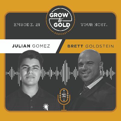 Episode #21: Julian Gomez - The mindset required to earn $100,000/month at 23 years old Episode #21: Julian Gomez - The mindset required to earn $100,000/month at 23 years old