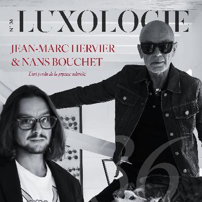 #36 | Jean-Marc Hervier & Nans Bouchet - L'objet pour transmission, l'intérieur comme signature : une histoire intergénérationnelle #36 | Jean-Marc Hervier & Nans Bouchet - L'objet pour transmission, l'intérieur comme signature : une histoire intergénérationnelle