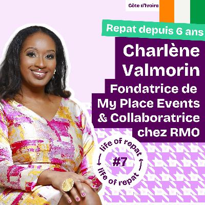 Ep. 7 Charlène Valmorin : concilier entrepreneuriat et carrière salariée en Côte d’Ivoire