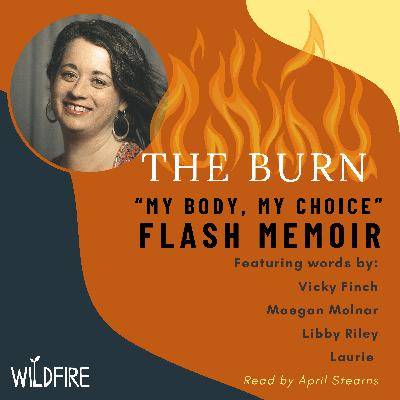 Flash Memoir: My Body, My Choice with April Stearns Flash Memoir: My Body, My Choice with April Stearns