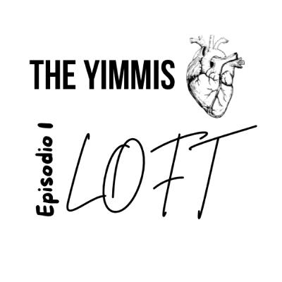 ¿Cómo surgió The Yimmis Loft? ¿Cómo surgió The Yimmis Loft?