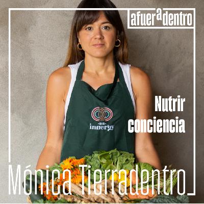 51. Nutrir conciencia | Mónica Tierradentro