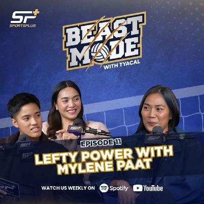 Ep 11 Lefty Power with Mylene Paat Ep 11 Lefty Power with Mylene Paat