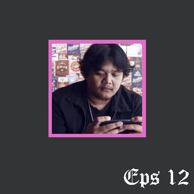 EPS 12 - Bombom Hafikar, Pro Player Mobile Legend.