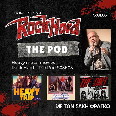 Heavy Metal Movies - Rock Hard - The Pod S03E05
