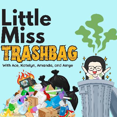 Little Miss Trashbag: Trainwreck: PI MOMS with Ace and Katelyn