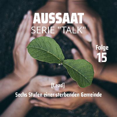 [Lead] Sechs Stufen einer sterbenden Gemeinde
