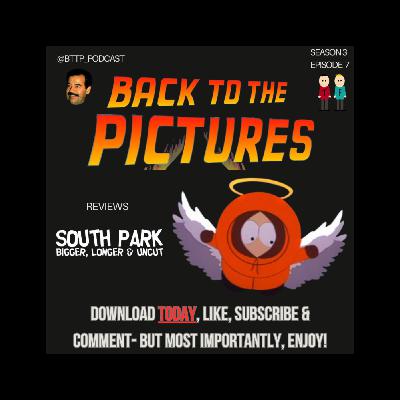 S03E07: South Park Bigger, Longer & Uncut (1999)