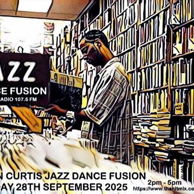 Episode 1214: COLIN CURTIS JAZZ DANCE FUSION SUNDAY 28TH SEPTEMBER 2025 HITMIX RADIO 107.5 FM