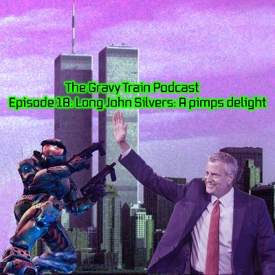 Ep. 18 - Long John Silver's: A Pimp's Delight Ep. 18 - Long John Silver's: A Pimp's Delight