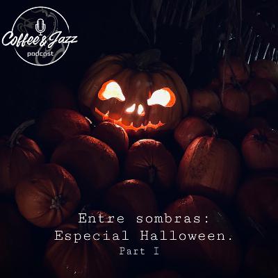 Especial Halloween (Part 1).