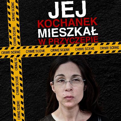 Poprosiła córkę, by podała tatusiowi zatruty koktajl | Podcast kryminalny