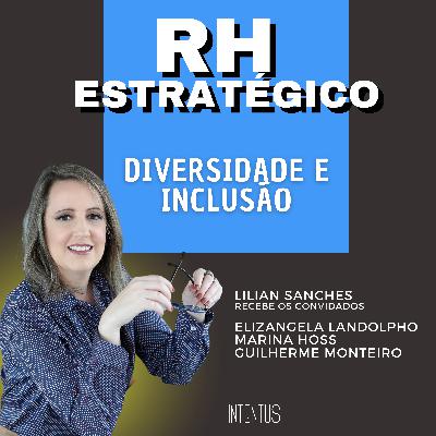 Conversas de RH- Diversidade e Inclusão
