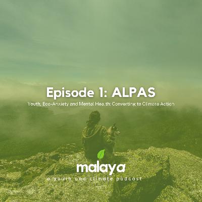 EPISODE 1: Alpas - Youth, Eco-Anxiety and Mental Health: Converting into Climate Action