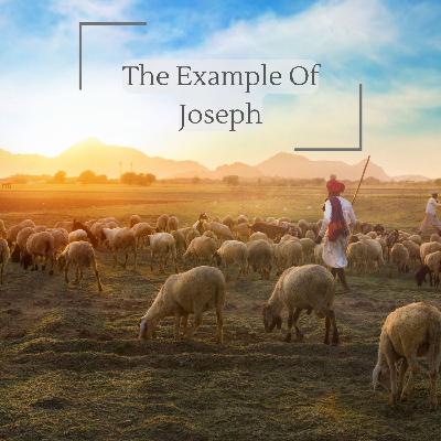 The Example of Joseph