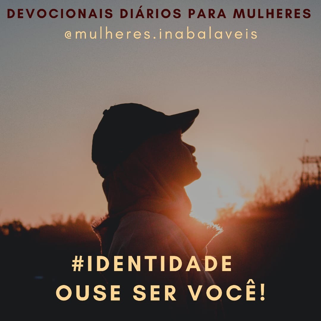 Mulheres Inabaláveis- Identidade