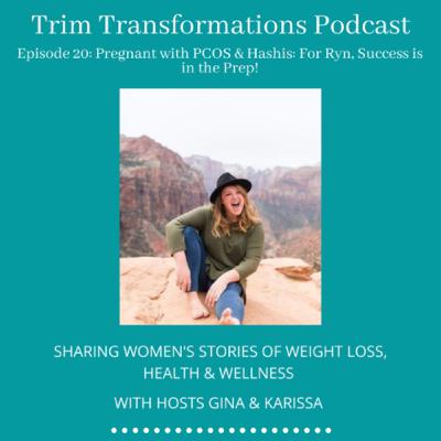 Episode 20: Pregnant with PCOS and Hashimotos: for Ryn, Success is Found in the Prep! Episode 20: Pregnant with PCOS and Hashimotos: for Ryn, Success is Found in the Prep!