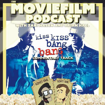 Commentary Track: Kiss Kiss Bang Bang Commentary Track: Kiss Kiss Bang Bang