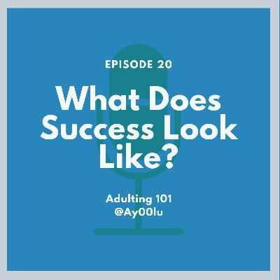 What does Success look like?